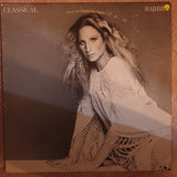 Barbra Streisand ‎– Classical ... Barbra – Vinyl Record - Very-Good+ Quality (VG+) - C-Plan Audio