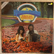 Die Kirmesmusikanten ‎– Tulpen Aus Amsterdam - Vinyl LP Record - Very-Good+ Quality (VG+) - C-Plan Audio