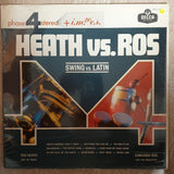Ted Heath Vs. Edmundo Ros ‎– Swing Vs. Latin -  Vinyl LP - Opened  - Very-Good+ Quality (VG+) - C-Plan Audio