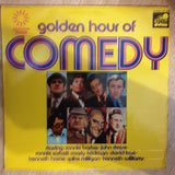 Golden Hour Of Comedy -  Vinyl LP Record - Opened  - Very-Good Quality (VG) - C-Plan Audio