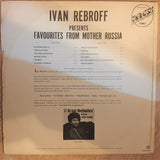 Ivan Rebroff - Favorites From Mother Russia - Vinyl LP Record - Opened  - Very-Good Quality (VG) - C-Plan Audio