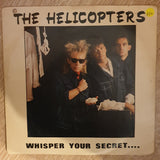 The Helicopters - Whisper Your Secret/The Secret Mix - 7" 45 RPM Vinyl LP Record - Opened  - Very-Good+ Quality (VG+) - C-Plan Audio