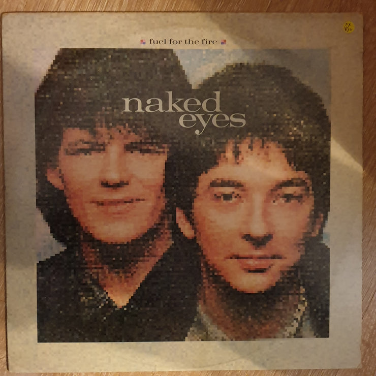 Naked Eyes ‎– Fuel For The Fire - Vinyl LP  Record - Opened  - Very-Good+ Quality (VG+) - C-Plan Audio