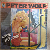 Peter Wolf ‎– Up To No Good  - Vinyl LP - Sealed - C-Plan Audio