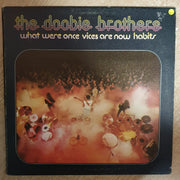 The Doobie Brothers ‎– What Were Once Vices Are Now Habits ‎–- Vinyl LP Record - Very-Good+ Quality (VG+) - C-Plan Audio