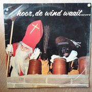 Hoor de wind waait de krekels - sinterklaas - Vinyl LP Record - Very-Good+ Quality (VG+) - C-Plan Audio