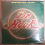 Dr. Hook ‎– Let Me Drink From Your Well - Vinyl LP Record - Sealed - C-Plan Audio