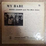 Dickie Loader & The Blue Jeans ‎– My Babe  - Vinyl LP Record - Opened  - Good+ Quality (G+) - C-Plan Audio