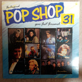 Pop Shop Vol 31 - Original Artists -  Vinyl LP Record - Opened  - Very-Good Quality (VG) - C-Plan Audio