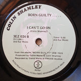 Colin Shamley ‎– Born Guilty - Dancer/I Can't Go On   Promotional Sheets/Picture - Vinyl 7" Record - Very-Good+ Quality (VG+) - C-Plan Audio