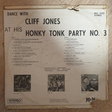 Cliff Jones - Honky Tonk Party No 3 - Vinyl LP Record - Opened  - Very-Good-  Quality (VG-) - C-Plan Audio