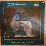 Carlos Do Carmo, Lucília Do Carmo ‎– O Fado Em Duas Gerações (Portugal) - Vinyl Record - Opened  - Very-Good+ Quality (VG+) - C-Plan Audio