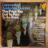 The Cannonball Adderley Quintet ‎– The Price You Got To Pay To Be Free - Part 1 - Vinyl Record - Opened  - Very-Good+ Quality (VG+) - C-Plan Audio