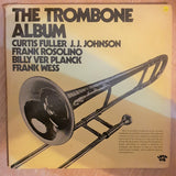 The Trombone Album - Curtis Fuller, J.J. Johnson, Frank Rosolino, Billy Ver Planck, Frank Wess ‎–  Vinyl LP Record - Opened  - Very-Good+ Quality (VG+) - C-Plan Audio