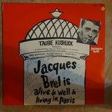 Jacques Brel is Alive and Well - Taubie Kushlik Presents - Vinyl LP Record - Opened  - Very-Good+ Quality (VG+) - C-Plan Audio