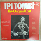 Ipi Tombi - The Original Cast Soundtrack  - Vinyl LP Record - Opened  - Very-Good- Quality (VG-) - C-Plan Audio
