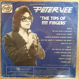 Peter Vee - The Tips Of My Fingers  - Vinyl LP Record - Opened  - Very-Good- Quality (VG-) - C-Plan Audio