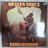 Broken Bones ‎– Bonecrusher - Vinyl LP Record - Sealed - C-Plan Audio