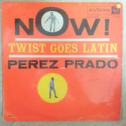 Perez Prado And His Orchestra ‎– Now! Twist Goes Latin - Vinyl LP Record - Opened  - Good+ Quality (G+) - C-Plan Audio