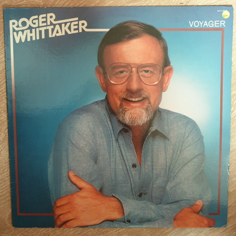 Roger Whittaker - Voyager - Vinyl LP Record - Opened  - Very-Good+ Quality (VG+) - C-Plan Audio
