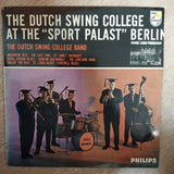 The Dutch Swing College Band ‎– Dutch Swing College At The "Sport Palast", Berlin -  Vinyl LP Record - Opened  - Very-Good+ Quality (VG+) - C-Plan Audio