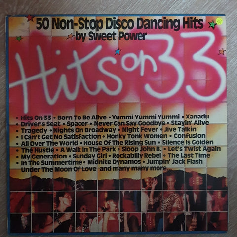 Sweet Power ‎– Hits On 33 - 50 Non-Stop Disco Dancing Hits - Vinyl LP Record - Opened  - Very-Good+ Quality (VG+) - C-Plan Audio