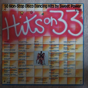 Sweet Power ‎– Hits On 33 - 50 Non-Stop Disco Dancing Hits - Vinyl LP Record - Opened  - Very-Good+ Quality (VG+) - C-Plan Audio