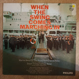 Dutch Swing College Band / Marine Band Of The Royal Netherlands Navy ‎– When The Swing Comes Marching In -  Vinyl LP Record - Opened  - Very-Good+ Quality (VG+) - C-Plan Audio