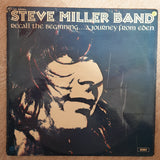 Steve Miller Band ‎– Recall The Beginning...A Journey From Eden ‎–  Vinyl LP Record - Opened - Very-Good+ Quality (VG+) - C-Plan Audio