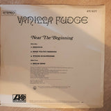 Vanilla Fudge ‎– Near The Beginning -  Vinyl LP Record - Very-Good+ Quality (VG+) - C-Plan Audio