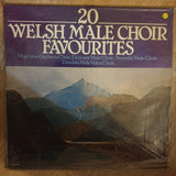 20 Welsh Male Choir Favourites - Vinyl LP Record - Opened  - Very-Good+ Quality (VG+) - C-Plan Audio