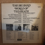 Ted Heath And His Music ‎– The Big Band World Of Ted Heath - Vinyl LP Record - Opened  - Very-Good+ Quality (VG+) - C-Plan Audio