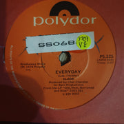 Slade - Everyday - Vinyl 7" Record - Opened  - Very-Good Quality (VG) - C-Plan Audio