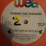 The Helicopters ‎– Kissing For Pleasure - Vinyl 7" Record - Very-Good- Quality (VG-) - C-Plan Audio