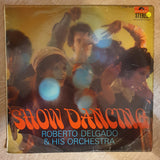 Roberto Delgado & His Orchestra ‎– Show Dancing - Vinyl LP Record - Opened  - Very-Good+ Quality (VG+) - C-Plan Audio
