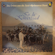 In Die Konsert Saal - Die Orkes Van Die Suid Afrikaanse Vloot (South African Navy) - Vinyl LP Record - Opened  - Very-Good+ Quality (VG+) - C-Plan Audio
