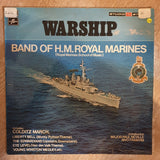 Band Of H.M. Royal Marines (Royal Marines School Of Music) ‎– Warship - Vinyl LP Record - Opened  - Very-Good+ Quality (VG+) - C-Plan Audio