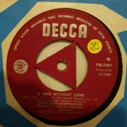 Engelbert Humperdinck ‎– A Man Without Love / Call On Me - Vinyl 7" Record - Very-Good+ Quality (VG+) - C-Plan Audio