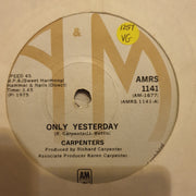 Carpenters ‎– Only Yesterday  - Vinyl 7" Record - Opened  - Very-Good Quality (VG) - C-Plan Audio