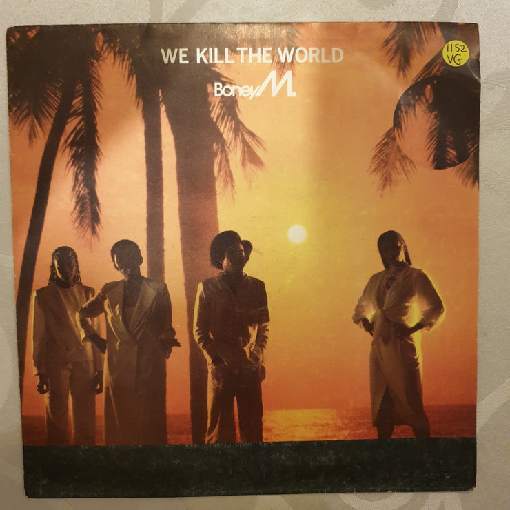 Boney M. ‎– We Kill The World  - Vinyl 7" Record - Opened  - Very-Good Quality (VG) - C-Plan Audio