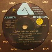 Barry Manilow ‎– Looks Like We Made It  - Vinyl 7" Record - Opened  - Very-Good Quality (VG) - C-Plan Audio