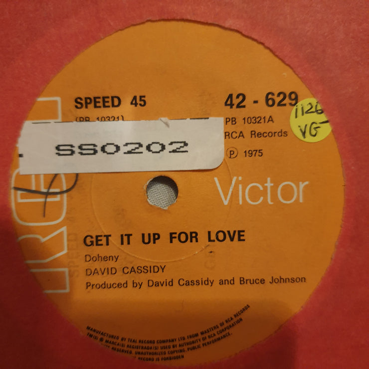 David Cassidy ‎– Get It Up For Love - Vinyl 7" Record - Very-Good- Quality (VG-) - C-Plan Audio