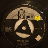Wayne Fontana ‎– Come On Home - Vinyl 7" Record - Good Quality (G) - C-Plan Audio