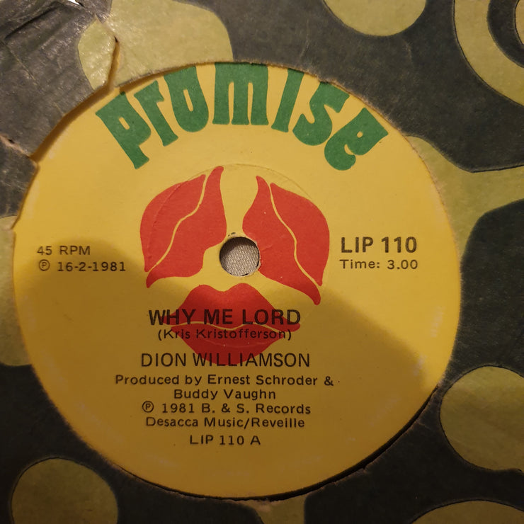 Dion Wiliamson - Why Me Lord - Vinyl 7" Record - Very-Good+ Quality (VG+) - C-Plan Audio