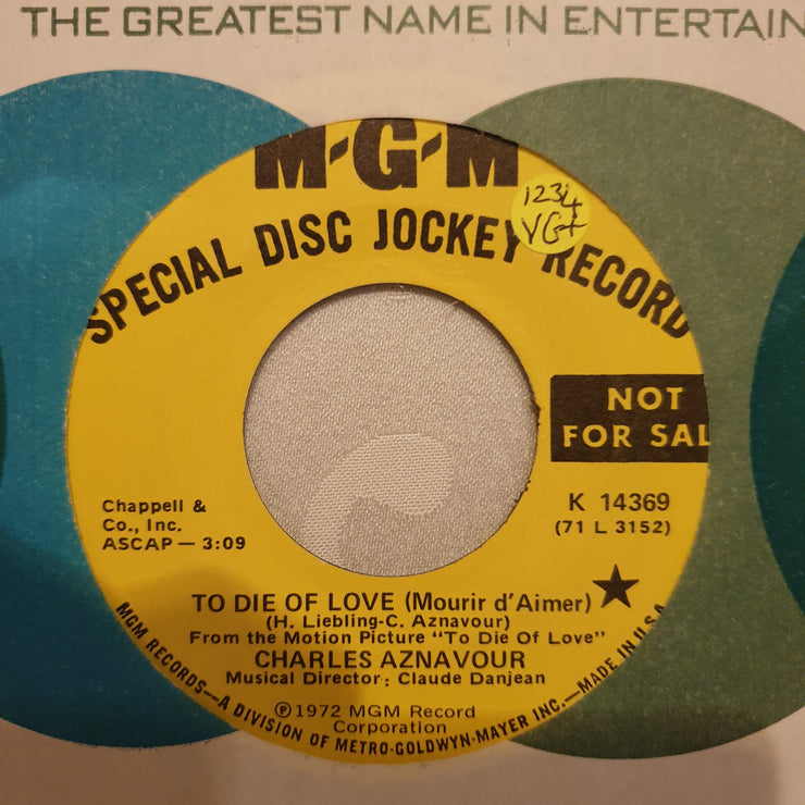 Charles Aznavour ‎– To Die Of Love (Mourir D'Aimer) - Vinyl 7" Record - Very-Good+ Quality (VG+) - C-Plan Audio