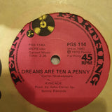 Kincade ‎– Dreams Are Ten A Penny - Vinyl 7" Record - Very-Good+ Quality (VG+) - C-Plan Audio