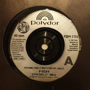 Fish ‎– Credo - Vinyl 7" Record - Very-Good+ Quality (VG+) - C-Plan Audio