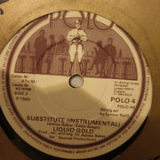 Liquid Gold ‎– Substitute - Vinyl 7" Record - Very-Good+ Quality (VG+) - C-Plan Audio