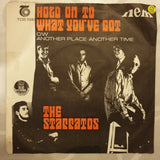 The Staccatos ‎– Hold On To What You've Got / Another Place Another Time - Vinyl 7" Record - Very-Good+ Quality (VG+) - C-Plan Audio