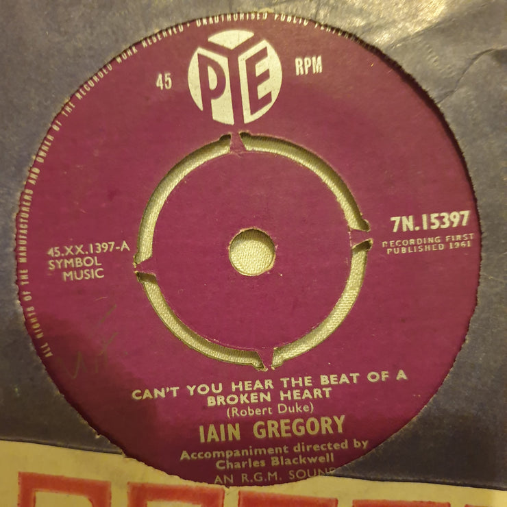 Iain Gregory ‎– Can't You Hear The Beat Of A Broken Heart - Vinyl 7" Record - Very-Good+ Quality (VG+) - C-Plan Audio